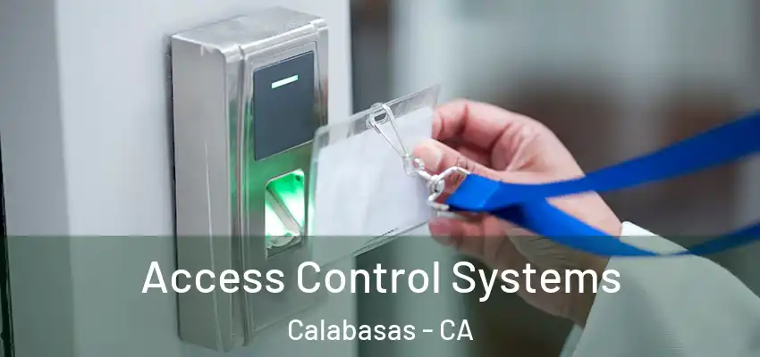 Access Control Systems Calabasas - CA