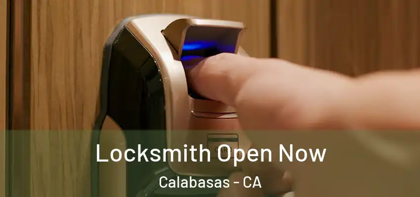  Locksmith Open Now Calabasas - CA