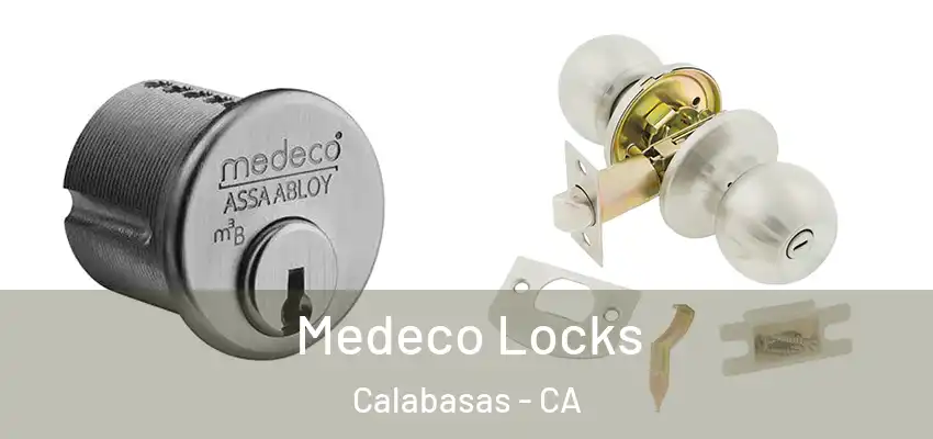 Medeco Locks Calabasas - CA