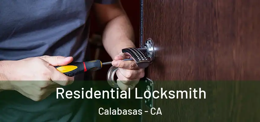 Residential Locksmith Calabasas - CA