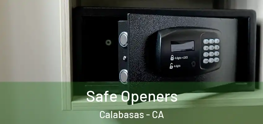  Safe Openers Calabasas - CA