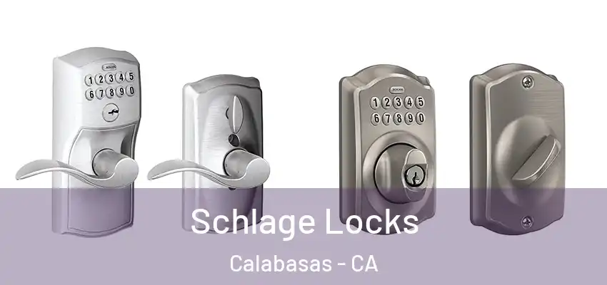  Schlage Locks Calabasas - CA