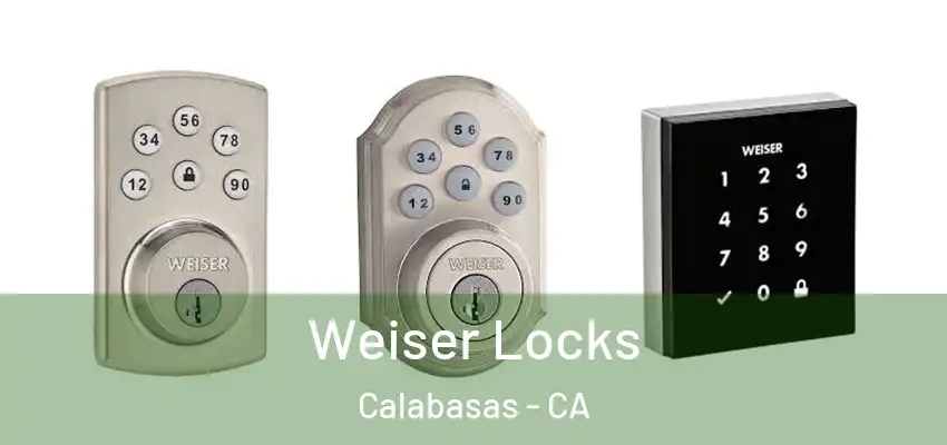  Weiser Locks Calabasas - CA